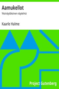 Cover of Aamukellot : $b Yksinäytöksinen näytelmä