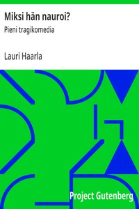Cover of Miksi hän nauroi? : $b Pieni tragikomedia