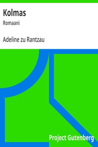 Cover of Kolmas : $b Romaani