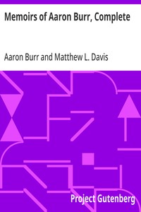 Cover of Memoirs of Aaron Burr, Complete