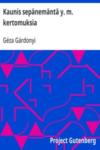 Cover of Kaunis sepänemäntä y. m. kertomuksia