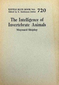 Cover of The intelligence of invertebrate animals
