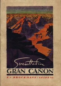 Cover of Gran Cañon : $b Mein Besuch im amerikanischen Wunderland