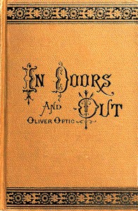 Cover of In doors and out : $b or, Views from the chimney corner