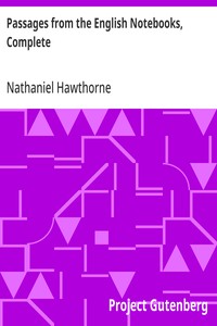 Cover of Passages from the English Notebooks, Complete
