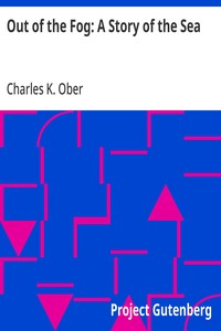 Cover of Out of the Fog: A Story of the Sea