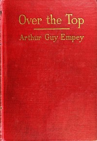 Cover of "Over the Top," by an American Soldier Who Went Together with Tommy's Dictionary of the Trenches