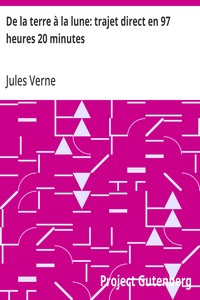 Cover of De la terre à la lune: trajet direct en 97 heures 20 minutes