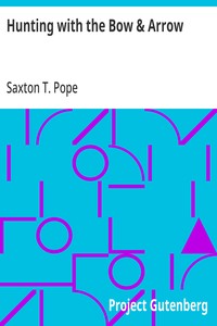Cover of Hunting with the Bow & Arrow