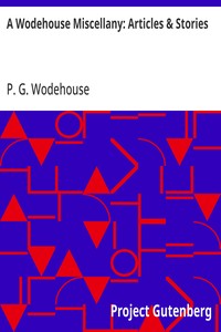 Cover of A Wodehouse Miscellany: Articles & Stories