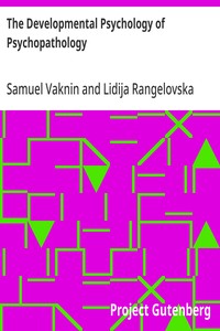 Cover of The Developmental Psychology of Psychopathology