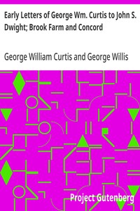 Cover of Early Letters of George Wm. Curtis to John S. Dwight; Brook Farm and Concord