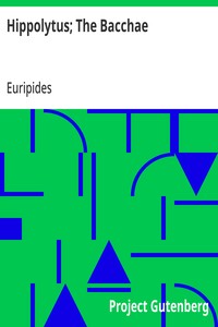 Cover of Hippolytus; The Bacchae