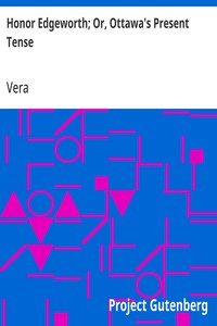 Cover of Honor Edgeworth; Or, Ottawa's Present Tense