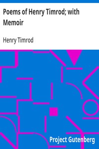 Cover of Poems of Henry Timrod; with Memoir