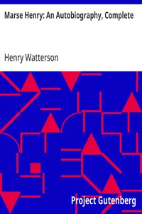 Cover of Marse Henry: An Autobiography, Complete
