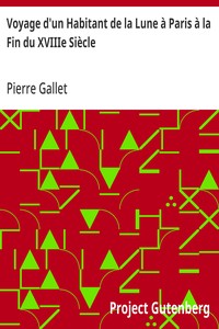 Cover of Voyage d'un Habitant de la Lune à Paris à la Fin du XVIIIe Siècle