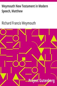 Cover of Weymouth New Testament in Modern Speech, Matthew