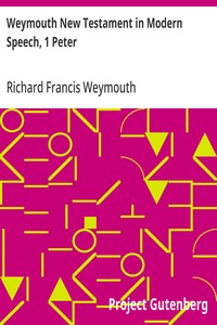 Cover of Weymouth New Testament in Modern Speech, 1 Peter