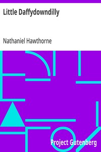 Cover of Little Daffydowndilly (From: "The Snow Image and Other Twice-Told Tales")