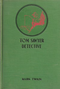 Cover of Tom Sawyer, Detective