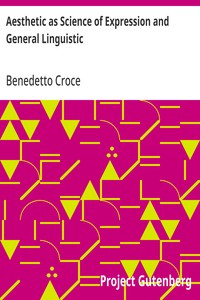 Cover of Aesthetic as Science of Expression and General Linguistic