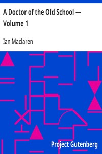 Cover of A Doctor of the Old School — Volume 1