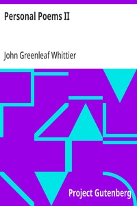 Cover of Personal Poems II Part 2 from Volume IV of The Works of John Greenleaf Whittier