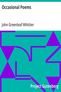 Cover of Occasional Poems Part 3 from Volume IV of The Works of John Greenleaf Whittier