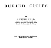 Cover of Buried Cities: Pompeii, Olympia, Mycenae (Complete)
