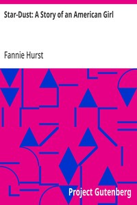 Cover of Star-Dust: A Story of an American Girl