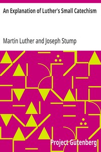 Cover of An Explanation of Luther's Small Catechism