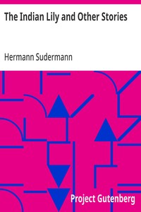 Cover of The Indian Lily and Other Stories