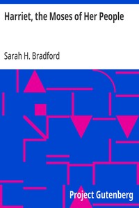 Cover of Harriet, the Moses of Her People